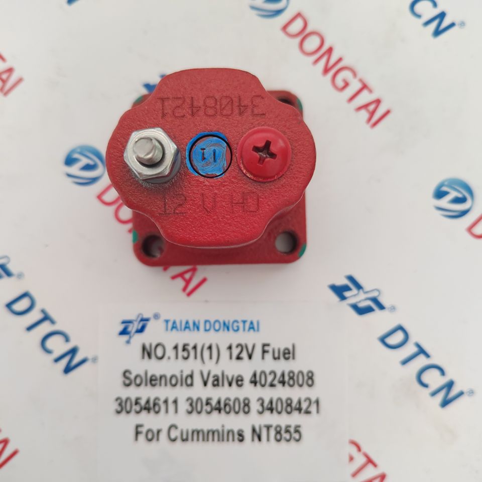 NO.151(1) 12V Fuel Solenoid Valve 4024808 3054611 3054608 3408421 for Cummins NT855